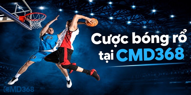 Cá cược Bóng Rổ siêu hấp dẫn tại Thể Thao CMD368 Cá cược Bóng Rổ siêu hấp dẫn tại Thể Thao CMD368