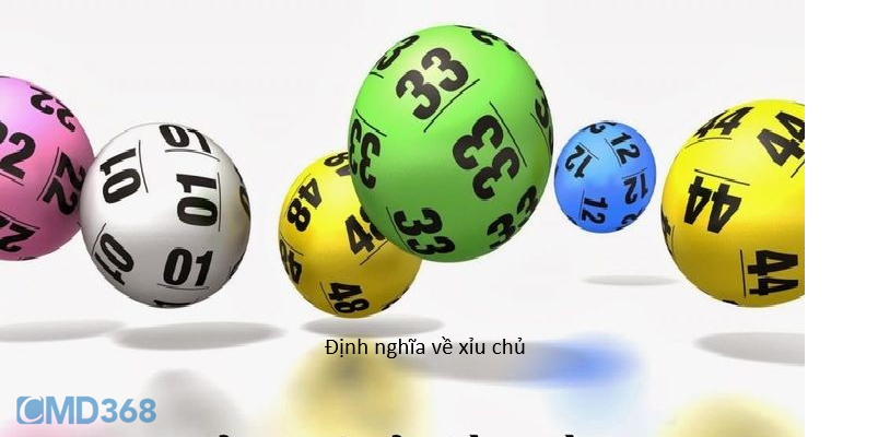 Định nghĩa về Xỉu Chủ