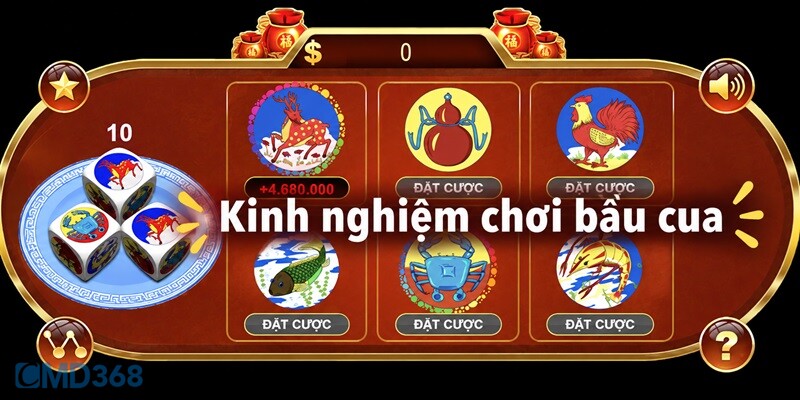 Kinh nghiệm chơi Bầu Cua bất bại cực hay