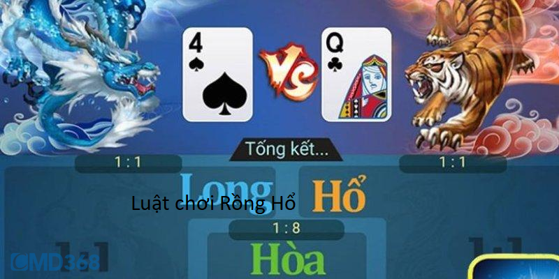 Luật chơi Rồng Hổ CMD368
