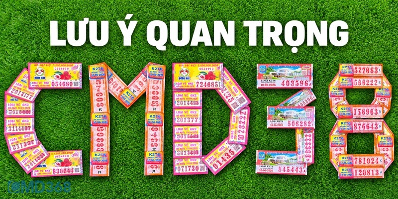Lưu ý quan trọng giúp làm chủ bộ môn Xổ Số