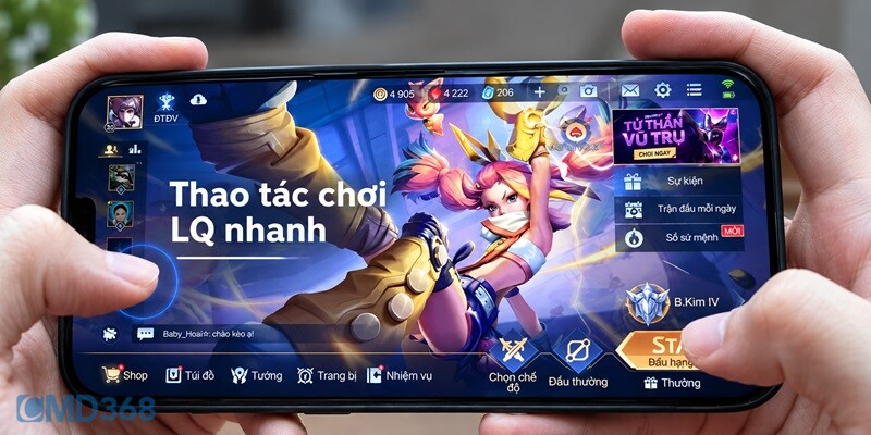 Thao tác chơi Liên Quân Mobile CMD368 nhanh Thao tác chơi Liên Quân Mobile CMD368 nhanh