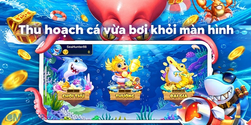 Thu hoạch cá vừa bơi khỏi màn hình Thu hoạch cá vừa bơi khỏi màn hình